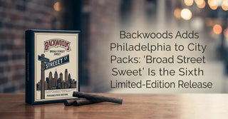 Backwoods Adds Philadelphia to City Packs: 'Broad Street Sweet' Is the Sixth Limited-Edition Release