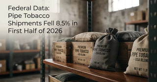 Federal Data: Pipe Tobacco Shipments Fell 8.5% in First Half of 2026