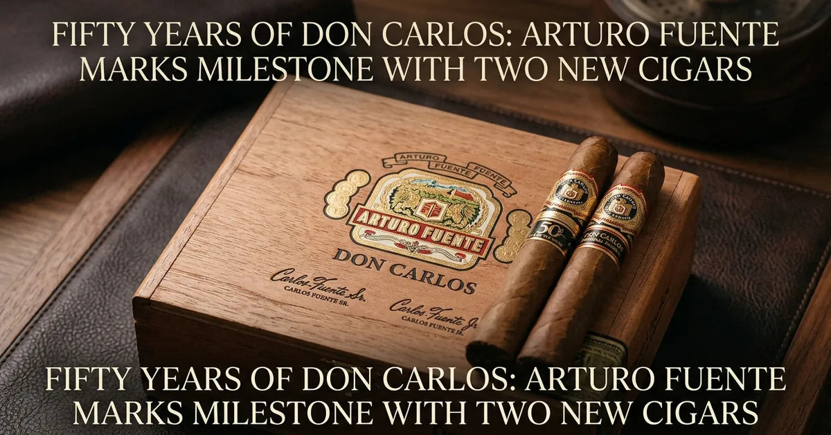 Arturo Fuente Father & Son 2026 Historic Collection cigar box and anniversary cigars.