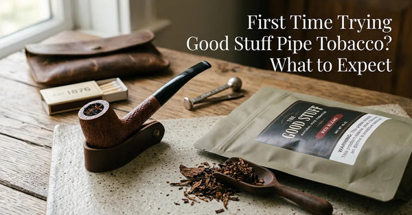 2026’s Best Good Stuff Pipe Tobacco Blends, Ranked