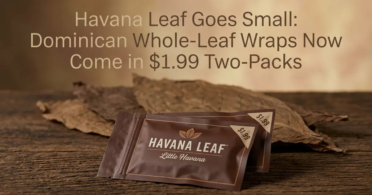 Havana Leaf Little Havana $1.99 two-pack pouches displayed on a wooden surface with raw tobacco leaves.