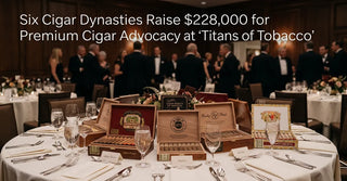 Six Cigar Dynasties Raise $228,000 for Premium Cigar Advocacy at 'Titans of Tobacco'