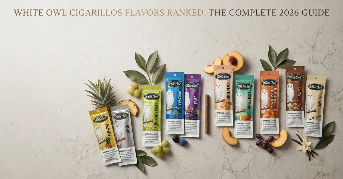 White Owl Cigarillos Flavors Ranked: The Complete 2026 Guide